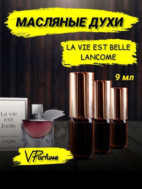 La vie est belle Lanc?me oil perfume (9 ml)